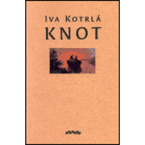 Knot - Iva Kotrlá