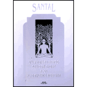 Santal 2001. východní filozofie, ezoterní nauky, jóga, alternativní medicína - kolektiv