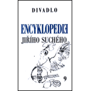 Encyklopedie Jiřího Suchého, svazek 9 - Divadlo 1959-1962 - Jiří Suchý