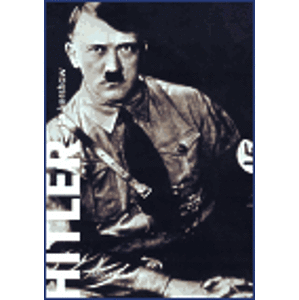 Hitler 1889-1936: Hybris - Ian Kershaw