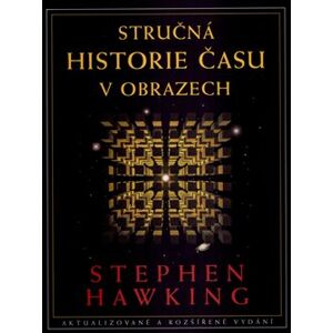 Stručná historie času v obrazech - Stephen Hawking