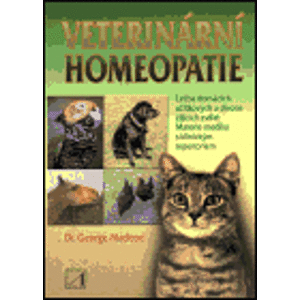 Veterinární homeopatie. Materia medica s klinickým repertoriem - George Macleod