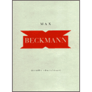 Divadlo skutečnosti - Max Beckmann