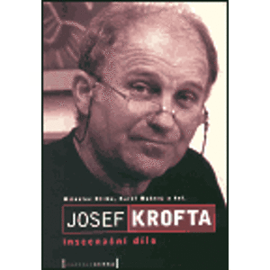 Josef Krofta - inscenační dílo - kolektiv, Miloslav Klíma, Karel Makonj