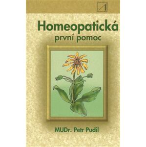 Homeopatická první pomoc - Petr Pudil