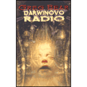 Darwinovo rádio - Greg Bear