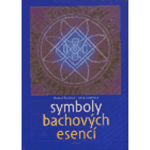 Symboly Bachových esencí - Jiřina Lockerová, Matouš Řezníček