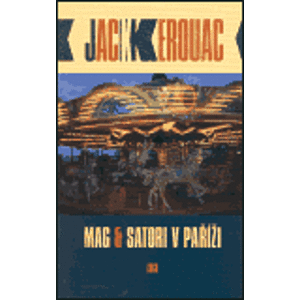 Mag & Satori v Paříži - Jack Kerouac
