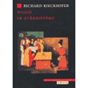 Magie ve středověku - Richard Kieckhefer