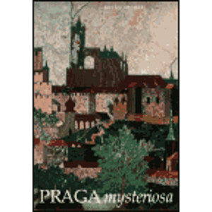 Praga mysteriosa - Milan Špůrek
