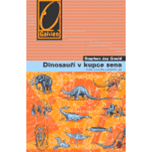 Dinosauři v kupce sena - Stephen J. Gould