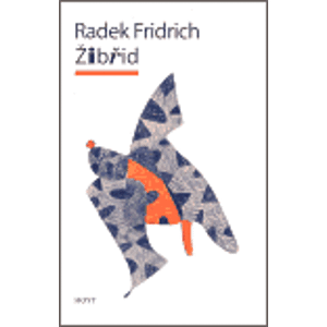 Žibřid - Radek Fridrich