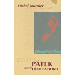 Pátek aneb lůno Pacifiku - Michel Tournier