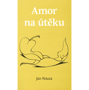Amor na útěku - Jan Nouza