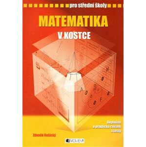 Matematika v kostce pro střední školy. Přepracované vydání 2007 - Jaroslav Eisler