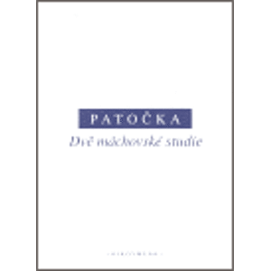 Dvě máchovské studie - Jan Patočka