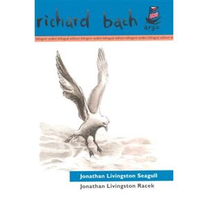 Jonathan Livingston Racek /bilingvní/ - Richard Bach