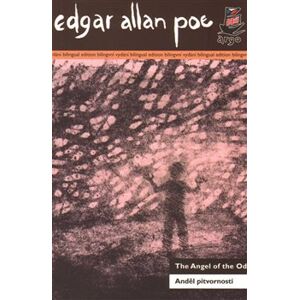 Anděl pitvornosti/ The Angel of the Odd - Edgar Allan Poe