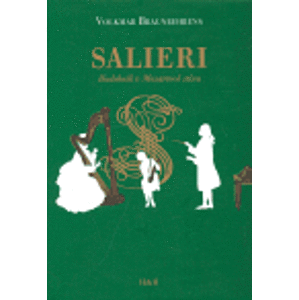 Salieri. Hudebník v Mozartově stínu - Volkmar Braunbehrens