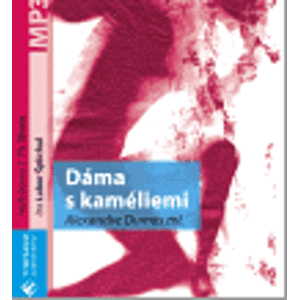 Dáma s kaméliemi, CD - Alexandre Dumas st.