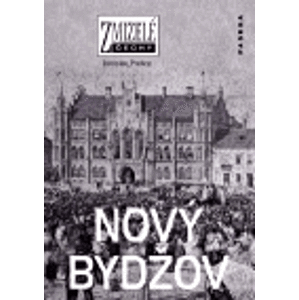 Zmizelé Čechy-Nový Bydžov. Zmizelé Čechy - Jaroslav Prokop