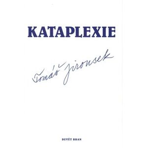 Kataplexie - Tomáš Jirousek