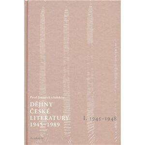 Dějiny české literatury 1. (1945-1989) +CD - Pavel Janoušek