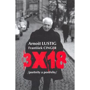 3x18 - František Cinger, Arnošt Lustig