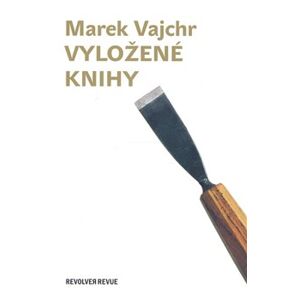 Vyložené knihy - Marek Vajchr