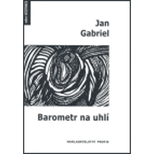Barometr na uhlí - Jan Gabriel
