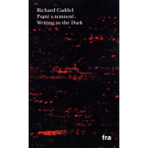 Psaní v temnotě / Writing in the Dark - Richard Caddel