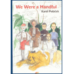 We Were a Handful - Karel Poláček