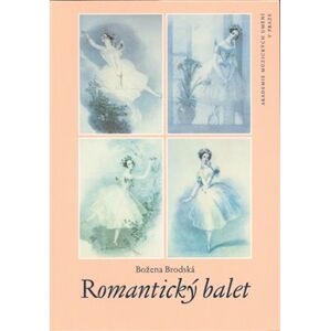 Romantický balet - Božena Bodská