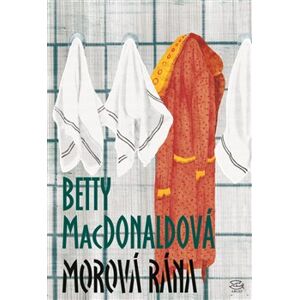 Morová rána - Betty MacDonaldová