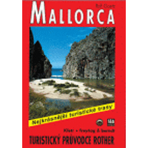 Mallorca - Nejkrásnější turistické trasy - Rolf Goetz