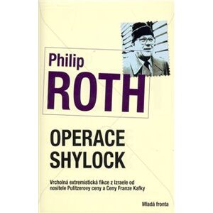 Operace Shylock - Philip Roth