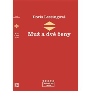 Muž a dvě ženy - Doris Lessingová