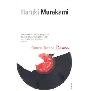 Dance, Dance, Dance - Haruki Murakami