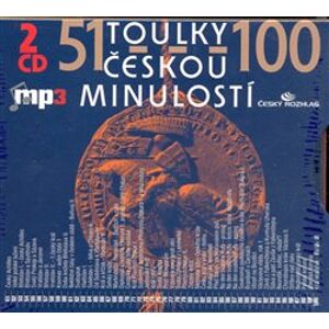 Toulky českou minulostí 51 - 100 (MP3) - Josef Veselý
