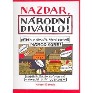Nazdar, Národní divadlo - Dana Flídrová