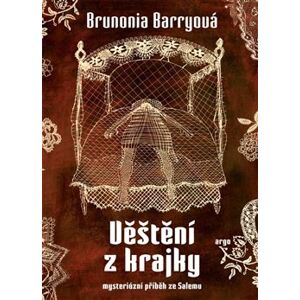 Věštění z krajky - Brunonia Barryová