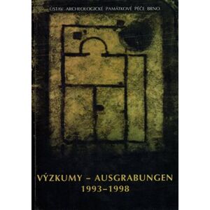 Výzkumy - Ausgrabungen 1993-1998 - kol.