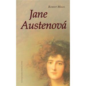Jane Austenová - Robert Miles, Jana Ogrocká
