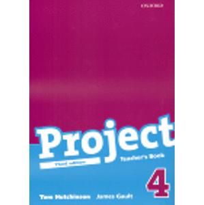 Project 4 the Third Edition Teacher´s book - Tom Hutchinson