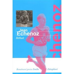 Běhat - Jean Echenoz