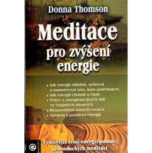 Meditace pro zvýšení energie - Donna Thompsonová