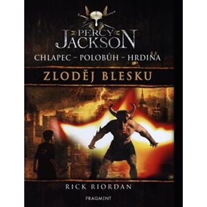 Zloděj blesku. Percy Jackson 1 - Rick Riordan