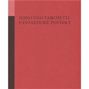 Fantastické povídky - Igino Ugo Tarchetti