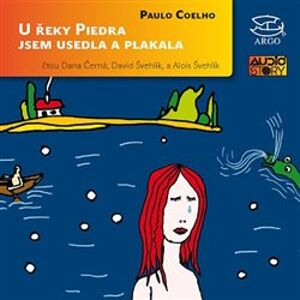 U řeky Piedra jsem usedla a plakala, CD - Paulo Coelho