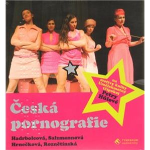 Česká pornografie, CD - Petra Hůlová